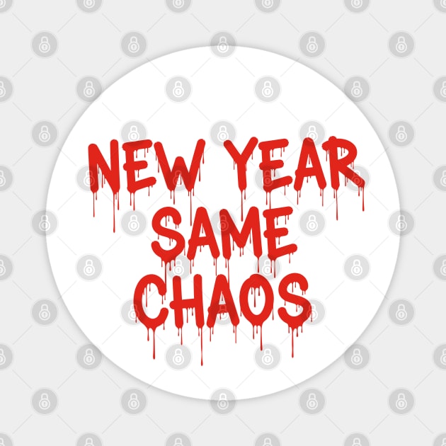 New Year Chaos Magnet by enrynz
